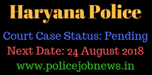 Haryana Police SI Court Case Next Date