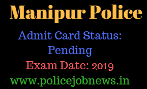Manipur Police Admit Card 2019
